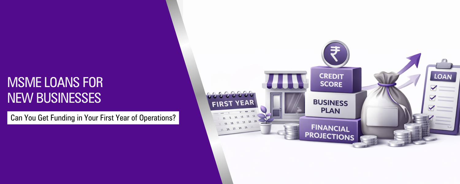 A Complete Guide to MSME Loans for Startups in the First Year